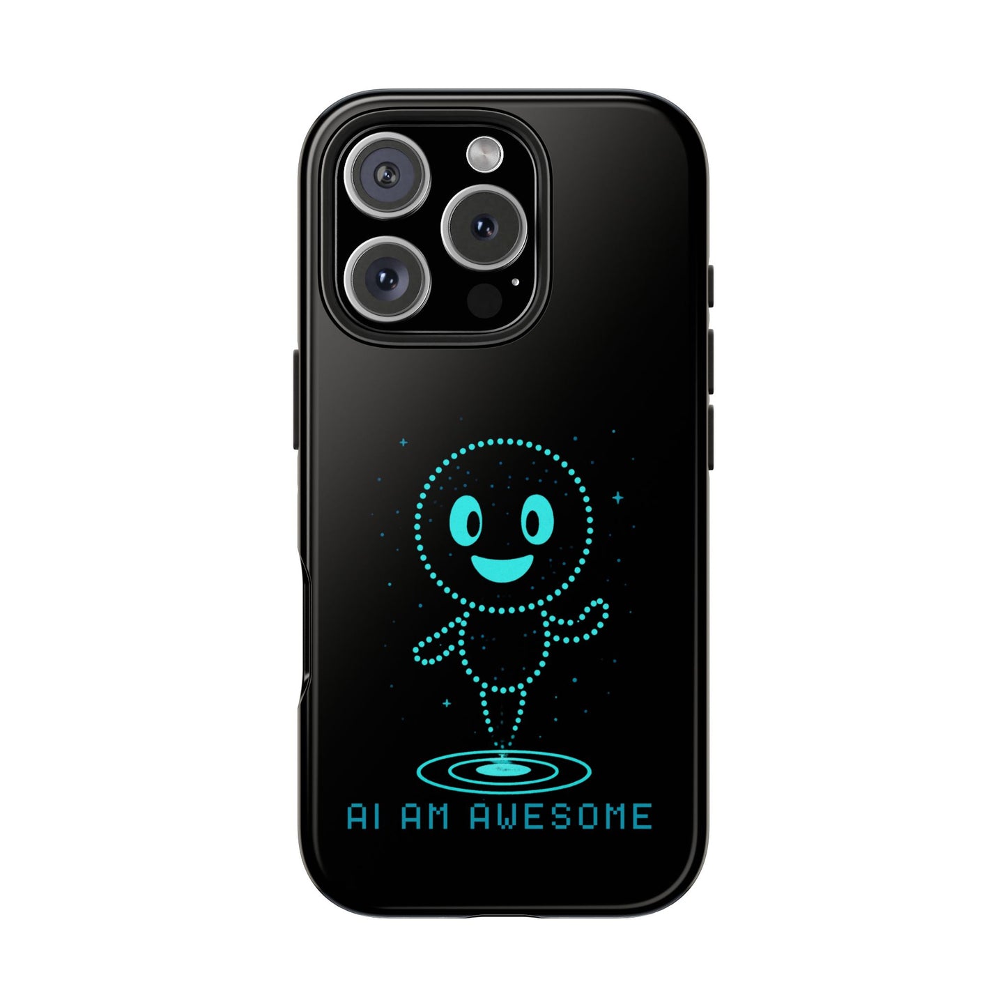 "AI AM AWESOME" β Tech-Savvy Phone Case