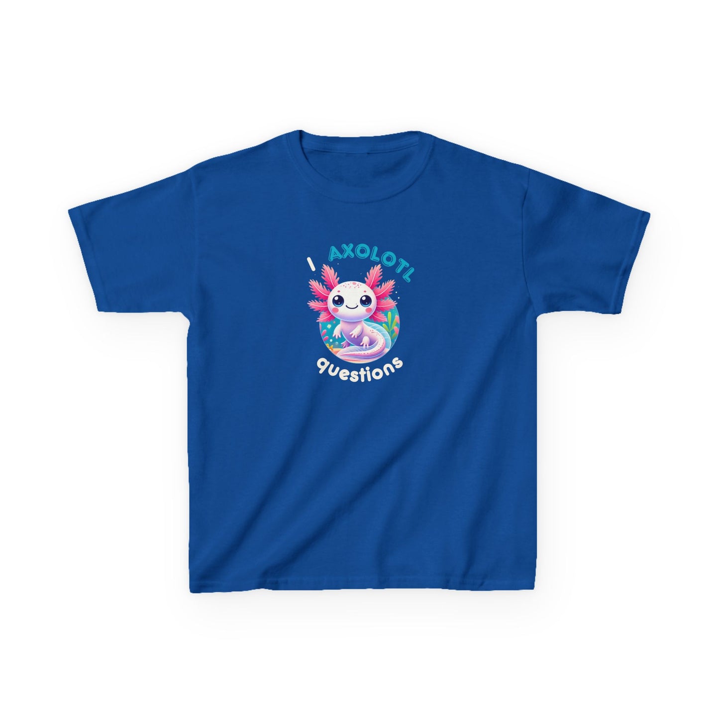"I Axolotl Questions" β Curious Critter Kids Tee