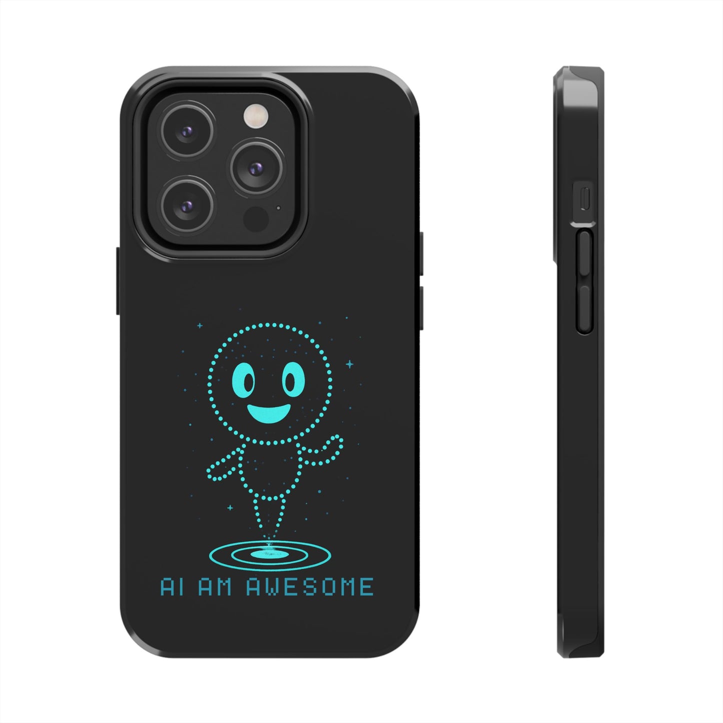 "AI AM AWESOME" β Tech-Savvy Phone Case