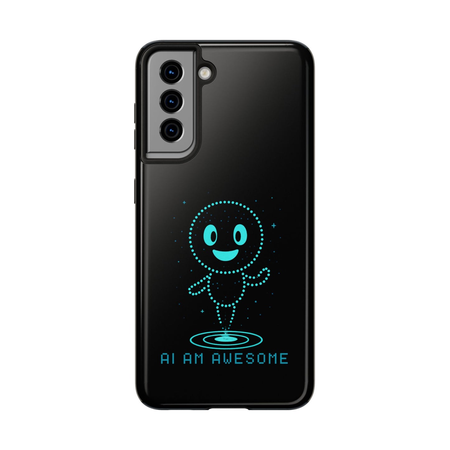 "AI AM AWESOME" β Tech-Savvy Phone Case