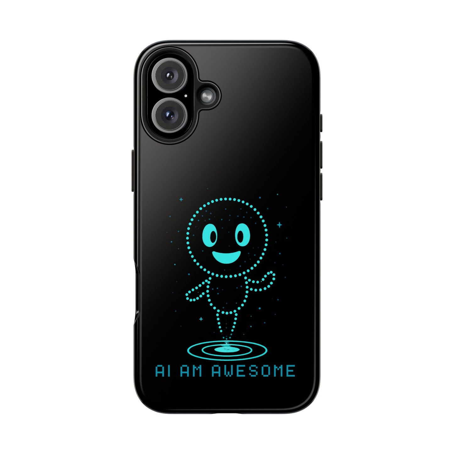 "AI AM AWESOME" β Tech-Savvy Phone Case