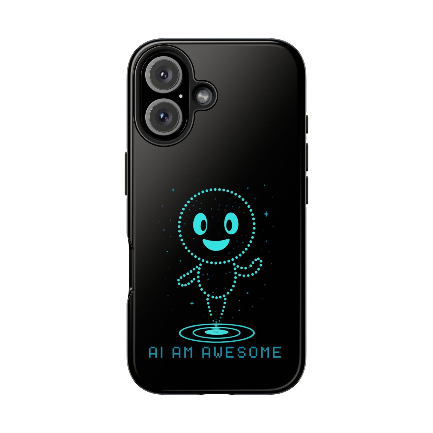 "AI AM AWESOME" β Tech-Savvy Phone Case