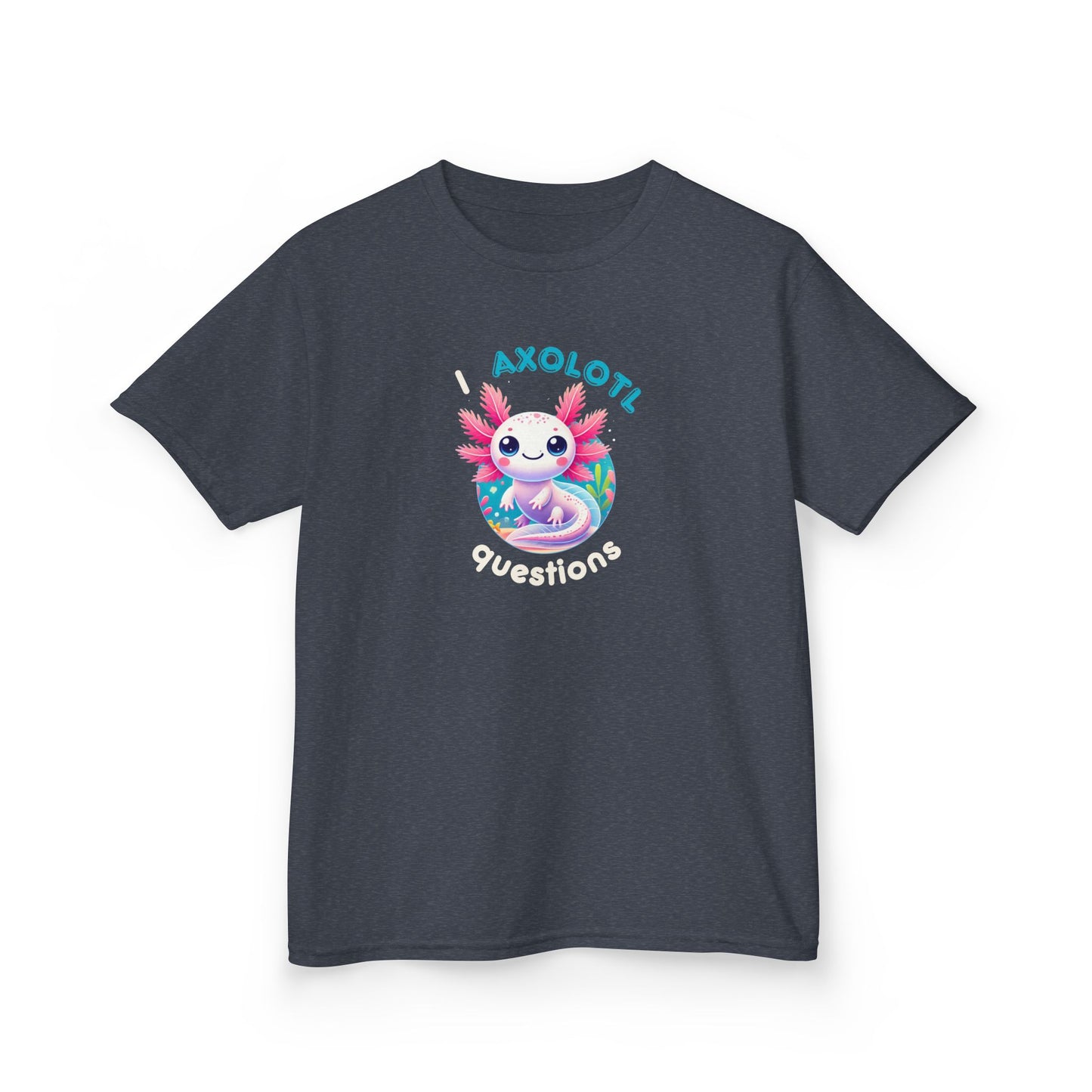 "I Axolotl Questions" β Curious Critter Kids Tee