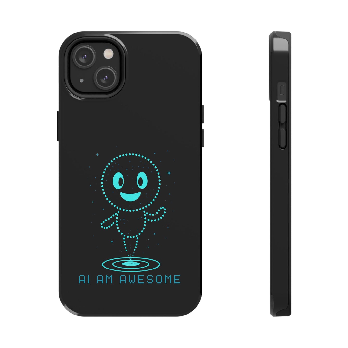 "AI AM AWESOME" β Tech-Savvy Phone Case