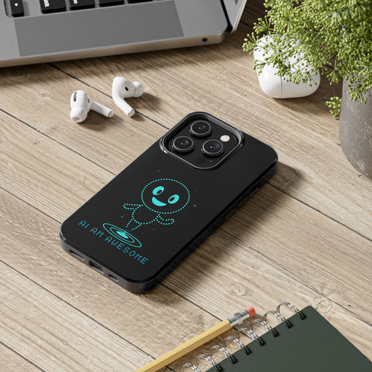 "AI AM AWESOME" – Tech-Savvy Phone Case